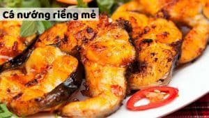 cá nheo nướng riềng mẻ